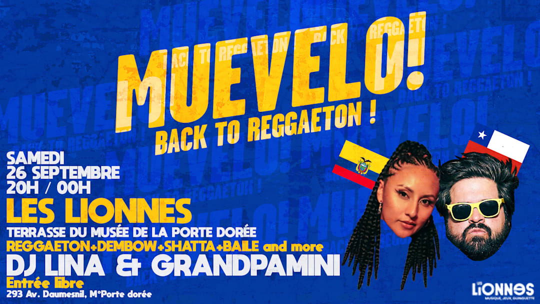 MUEVELO ! Back to reggaeton X Les Lionnes