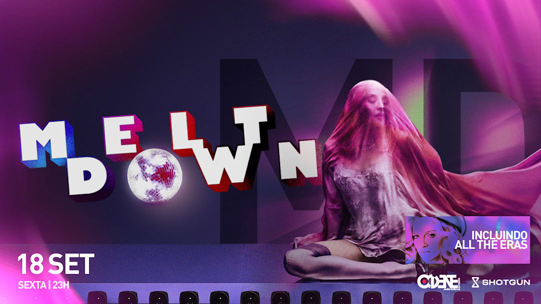 Meltdown - Meltonna - Sexta 18/9 no Ocidente c/ Duas Pistas!
