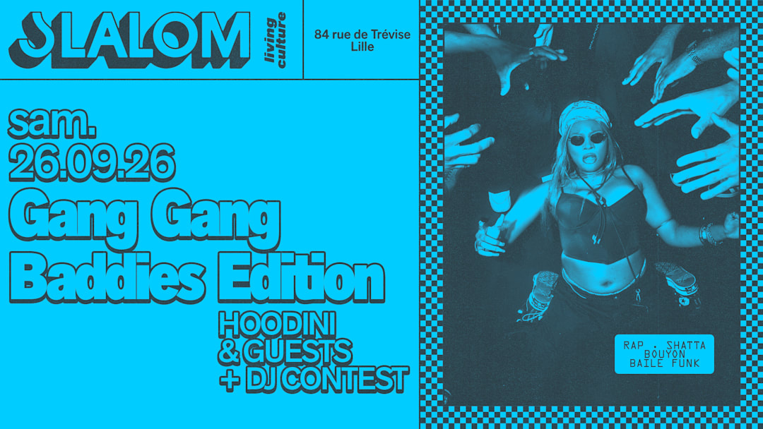 SLALOM : Gang Gang — Baddies Edition (vol. 21)