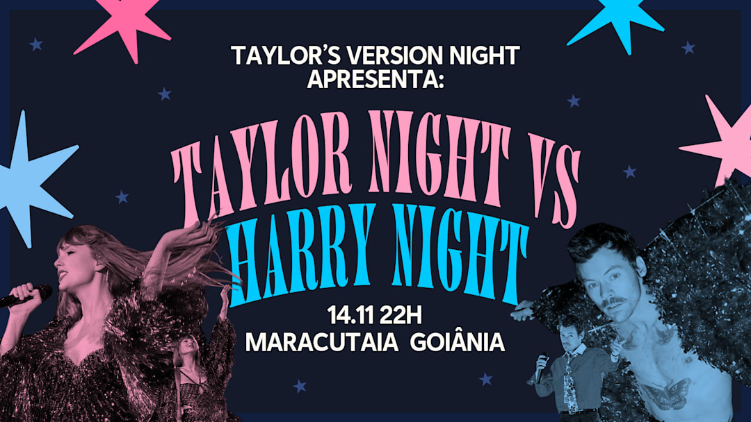 Taylor Night + Harry Night em Goiânia