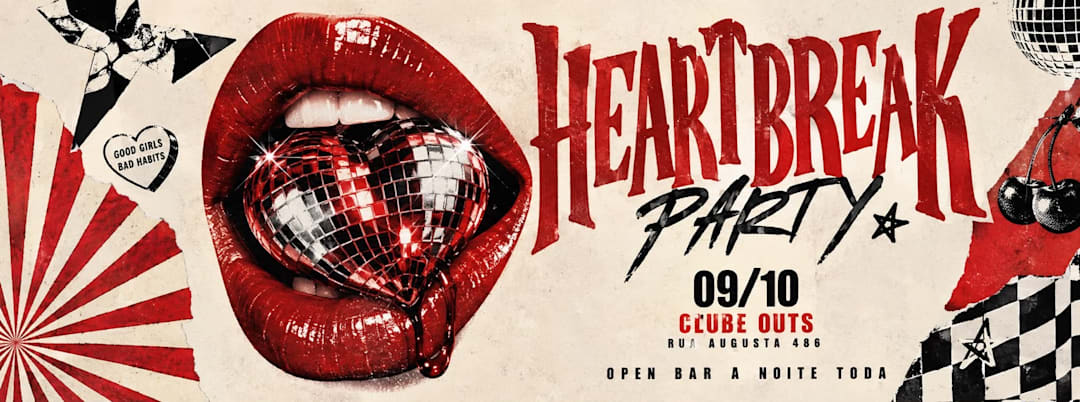 HEARTBREAK PARTY | OPEN BAR | SEXTA 09/10