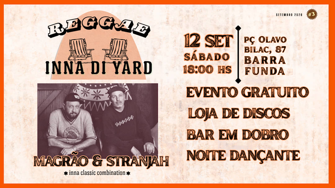 INNA DI YARD #3 — Magrão & Stranjah