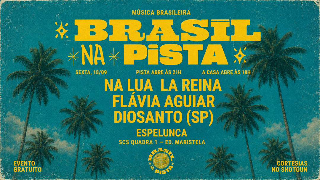 BRASIL NA PISTA ( Nalua+FlaviaAguiar+LaReina+Diosanto(SP) )