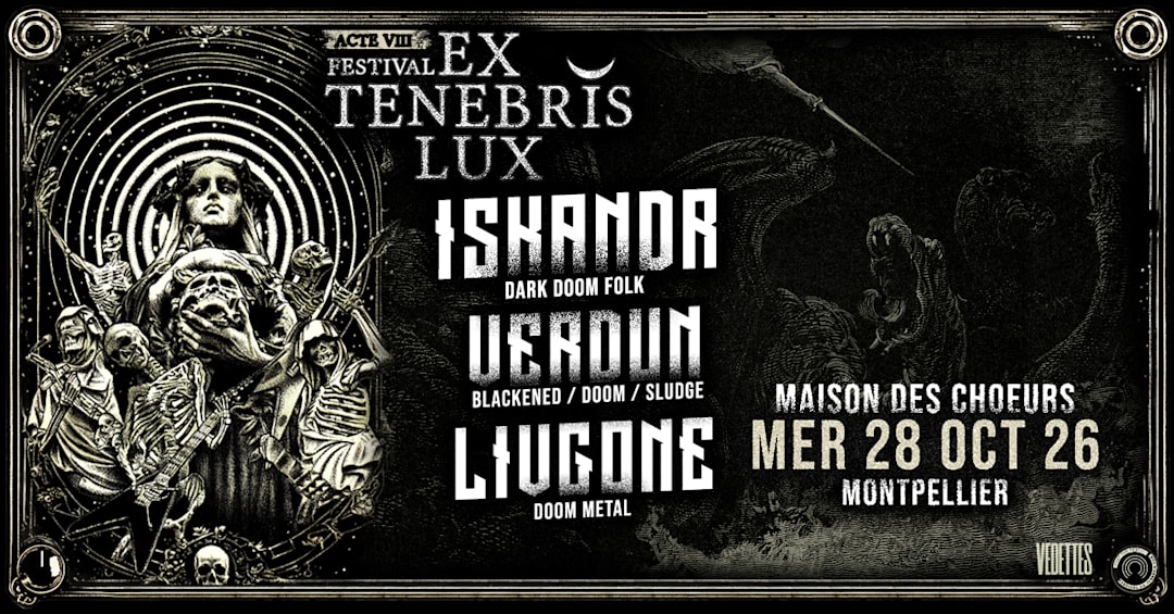 EX TENEBRIS LUX 2026 : ISKANDR + VERDUN + LIVEGONE