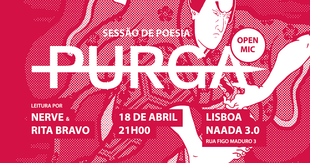 PURGA - Sessão de Poesia w/ NERVE & RITA BRAVO