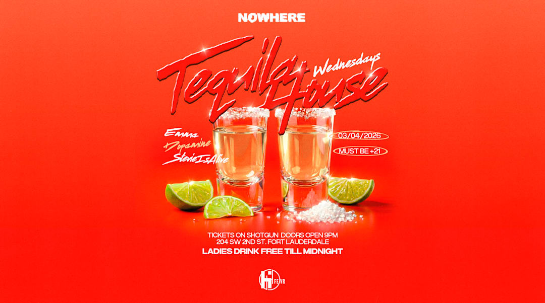 TEQUILA HOUSE @NOWHERE | SB WEEK 1