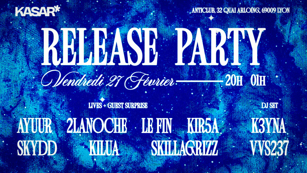 RELEASE PARTY #2 — KASAR STUDIO