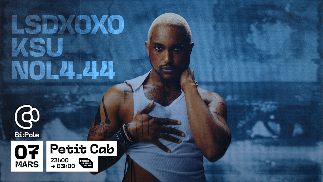 LSDXOXO + KSU + N0L4.44 @ PETIT CAB