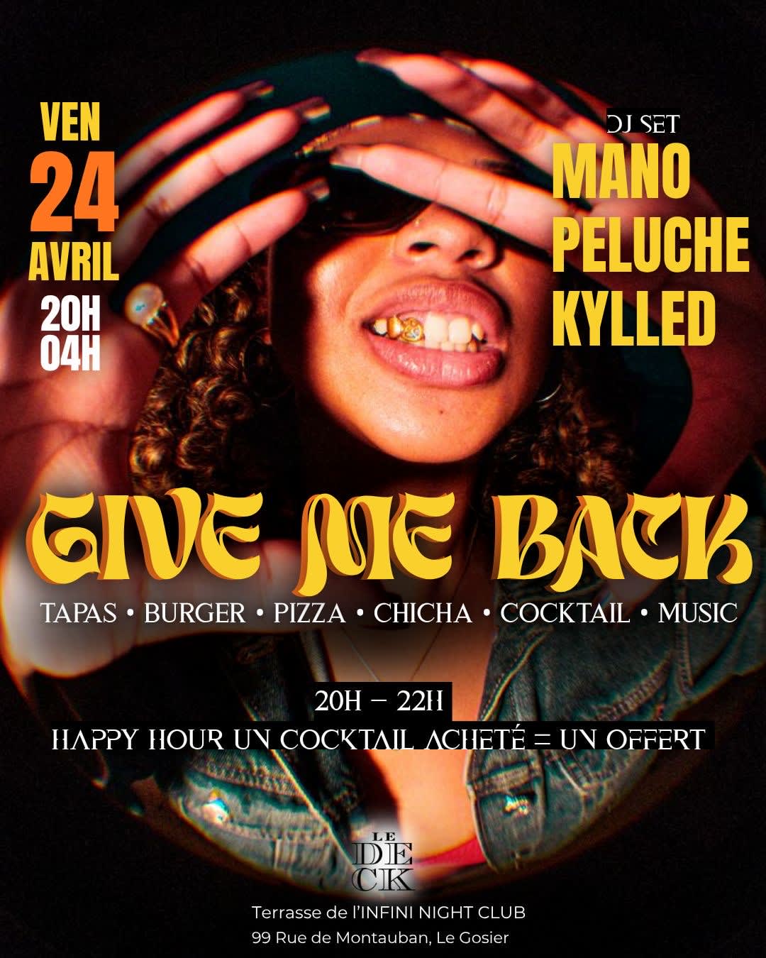 GIVE ME BACK - 24 AVRIL
