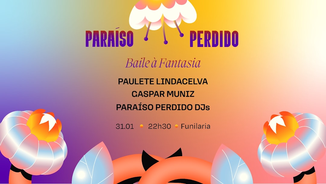 Paraiso Perdido na Funilaria - Baile à Fantasia - 31/01