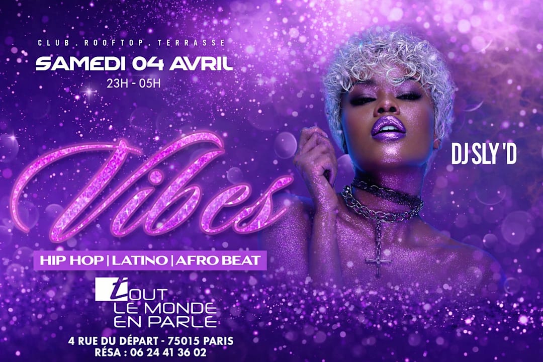 Club soiree VIBES /rooftop / hiphop/afrobeat /latino