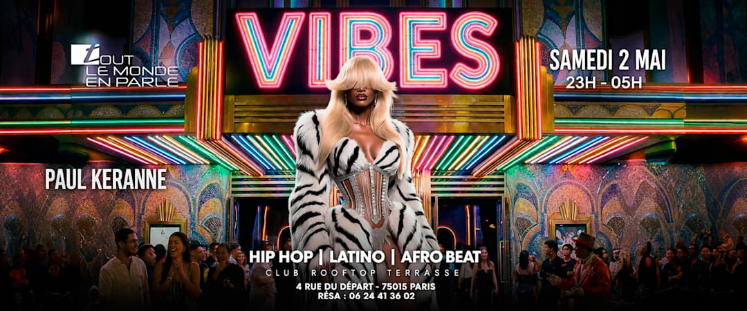 soiree VIBES club /rooftop / hiphop/afrobeat /latino