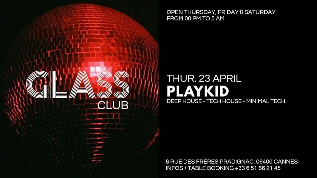 PLAYKID RESIDENCY AT GLASS CLUB