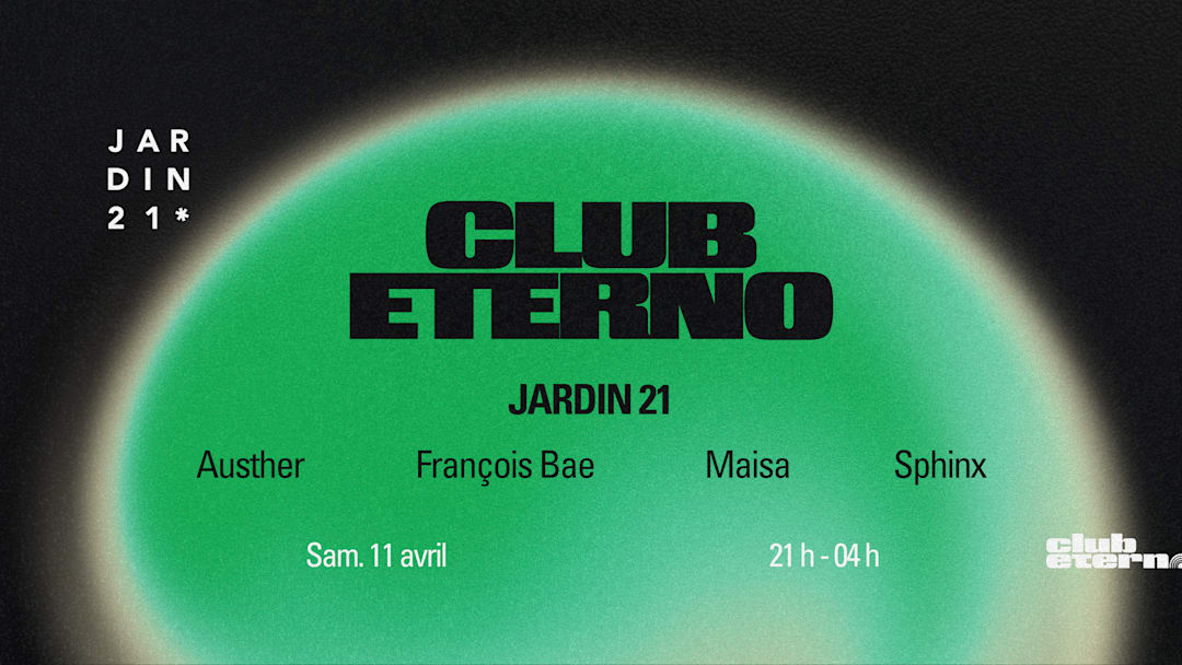 Club Eterno x Jardin21 ~ Open air