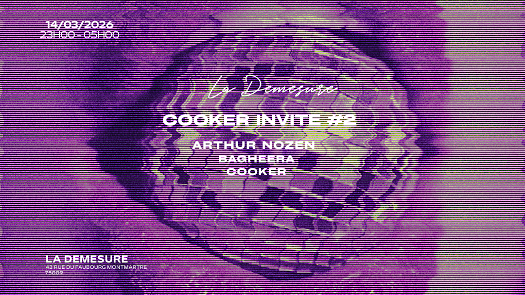 Cooker invite #2 Arthur Nozen & Bagheera
