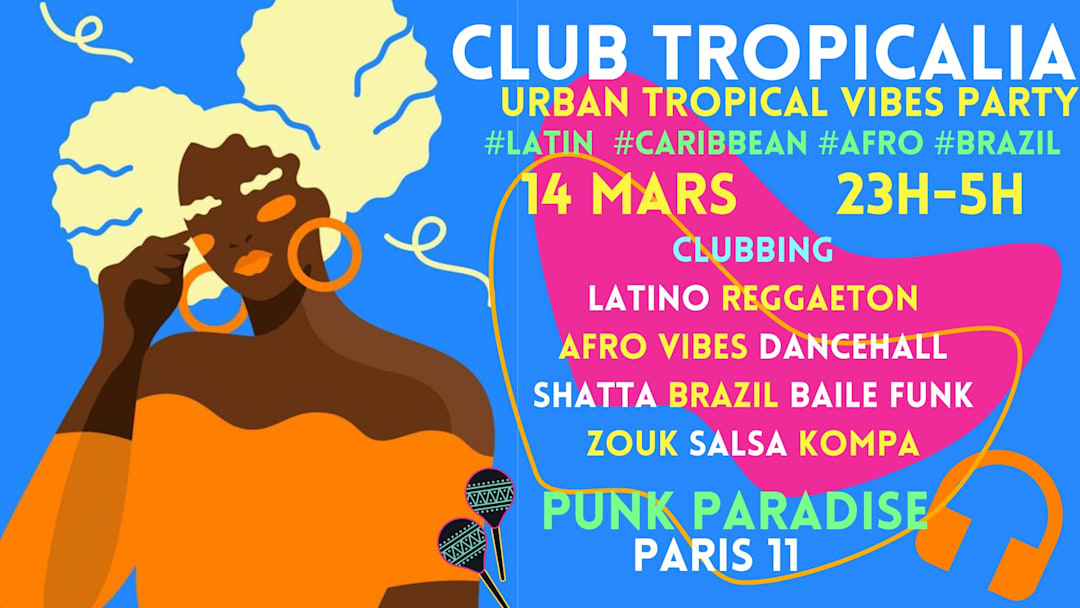 Club Tropicalia 14/3 ~ Afro, Latin, Caribbean, Brazil vibes!