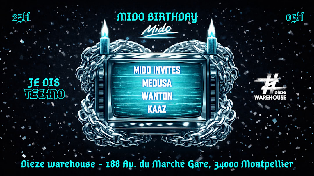 JE DIS TECHNO - DIEZE WAREHOUSE - MIDO BIRTHDAY - 26.03