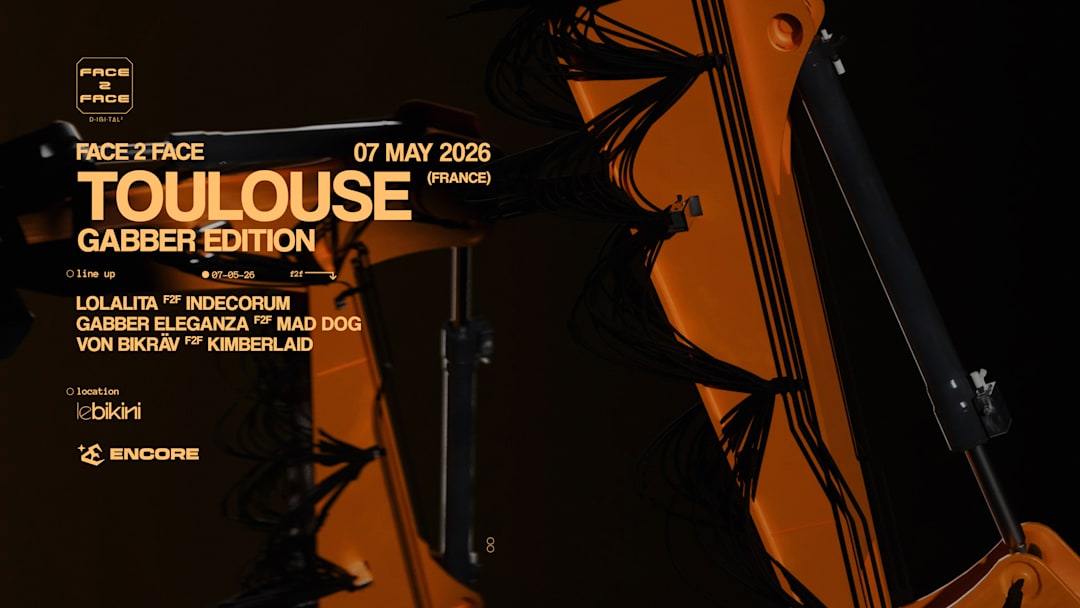 FACE 2 FACE TOULOUSE : GABBER EDITION