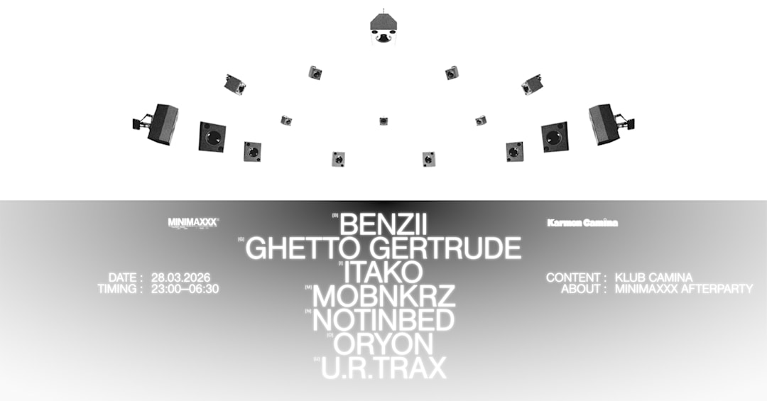 KLUB CAMINA x MINIMAXXX [u.r.trax, Benzii, notinbed &+]