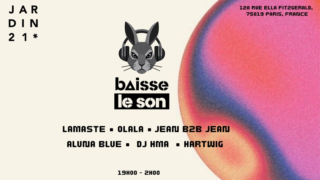 Baisse le Son x Jardin21 ~ Open air