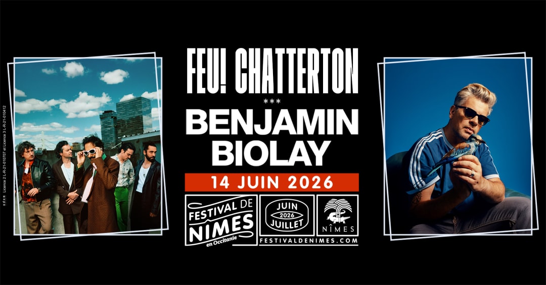 FEU! CHATTERTON - BENJAMIN BIOLAY