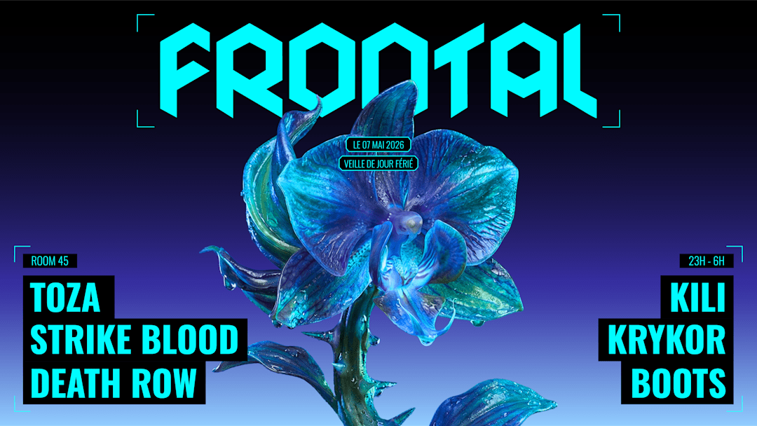 FRONTAL : TOZA, KILI, STRIKE BLOOD... (veille de jour férié)