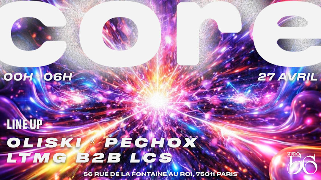 Official cover of the event CORE w/ OLISKI , PECHOX , LTMG B2B LCS