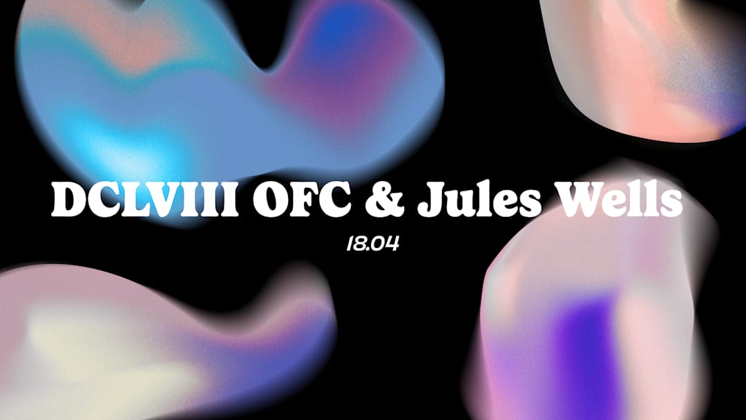 DCLVIII OFC & Jules Wells by Frankie la nuit