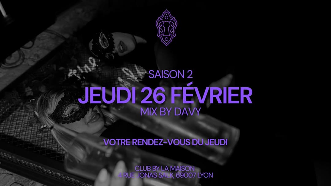 Maison Close - Jeudi 26