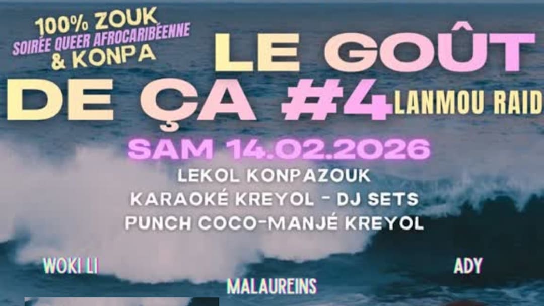 Le goût de ça #4 Lanmou Raid - 100% Zouk & Konpa