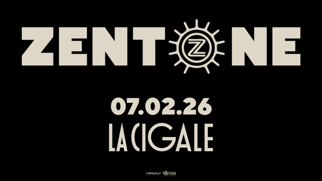 Zentone (+ Izzy Lindqwister) - La Cigale