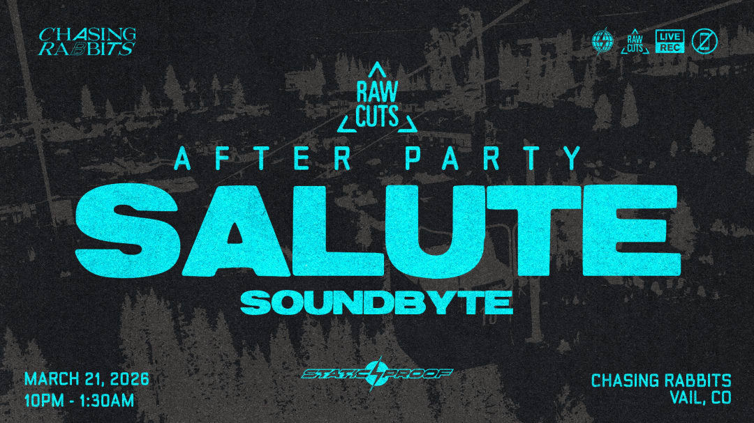 RAW CUTS X Staticproof: salute After Party [Tickets]
