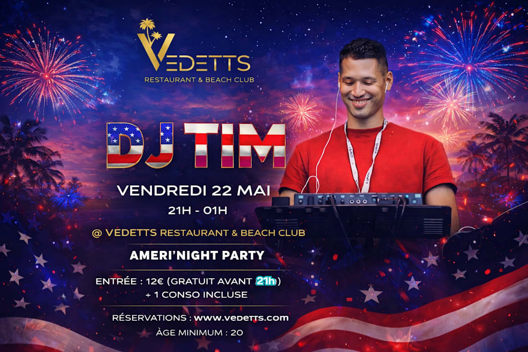 AMERI'NIGHT - DJ TIM VEDETTS