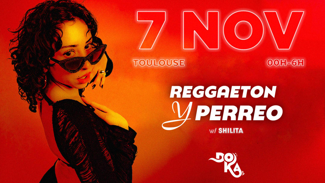 DOKA x MAGMA : Reggaeton y perreo
