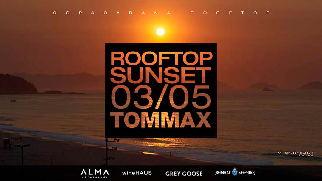 Rooftop Sunset | Tommax | Alma Copacabana Rooftop