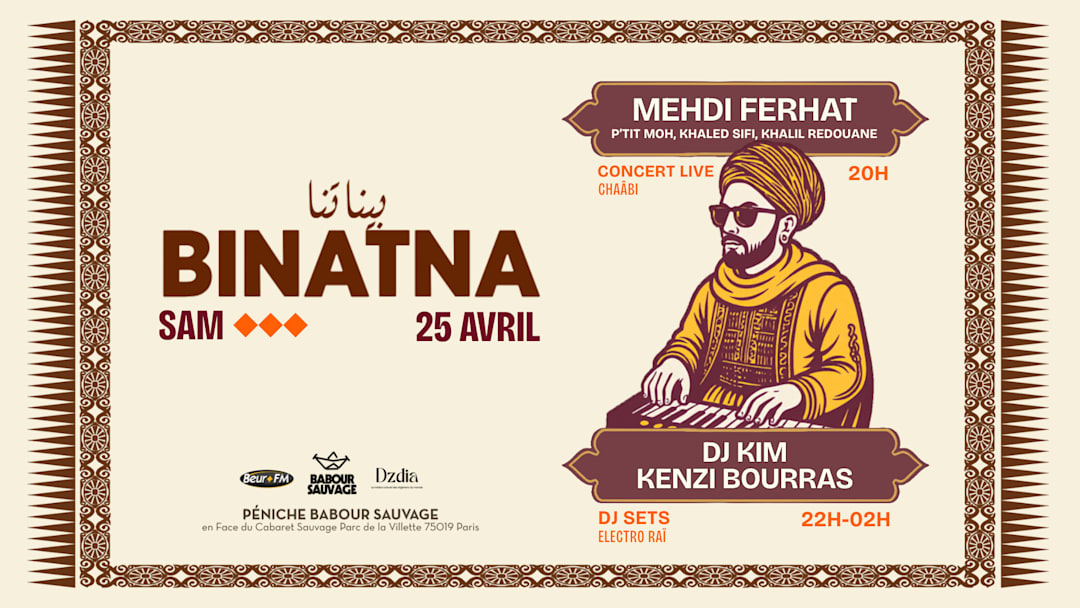 BINATNA: Ptit Moh, Mehdi Ferhat (live)+DJ Kim, Kenzi Bourras