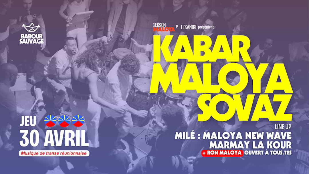 Kabar Maloya Sovaz : Marmay la Kour + Milé Maloya New Wave