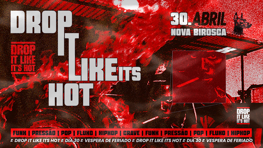 30/04: DROP IT LIKE ITS HOT
