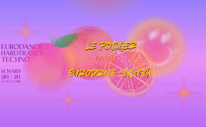 LE POTAGER X EURODRIVE SYSTEM