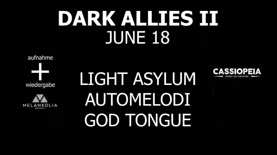 Light Asylum + Automelodi + God Tongue // Cassiopeia, Berlin