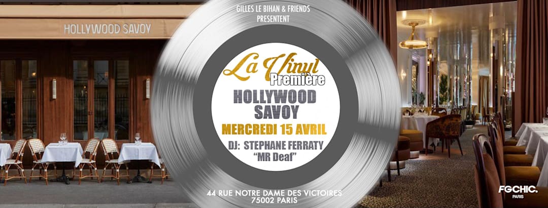 Première Vinyl à l'Hollywood Savoy avec Stephane Ferraty