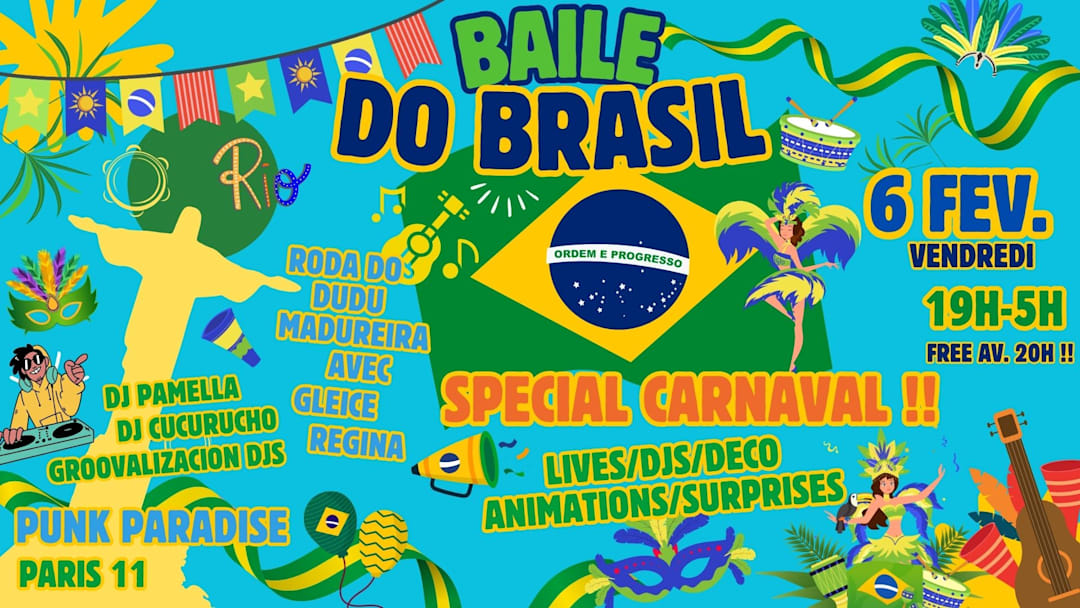 Baile do Brasil spécial Carnaval !! Soirée 100% Brazil vibes