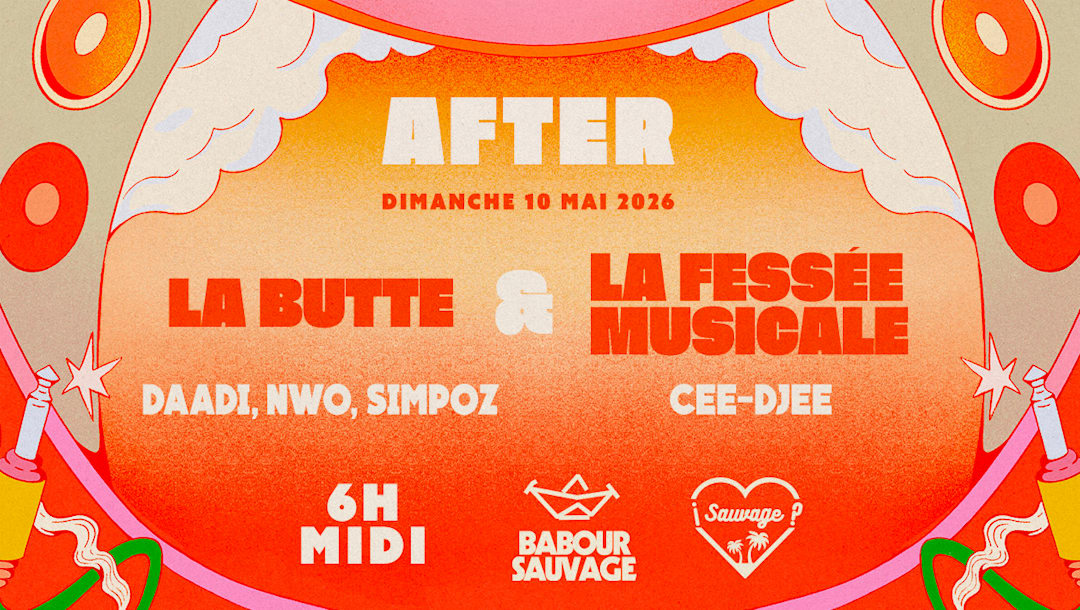 ¡AFTER La Butte Sauvage?