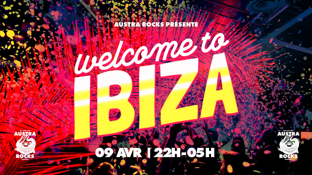 WELCOME TO IBIZA by AUSTRA ROCKS