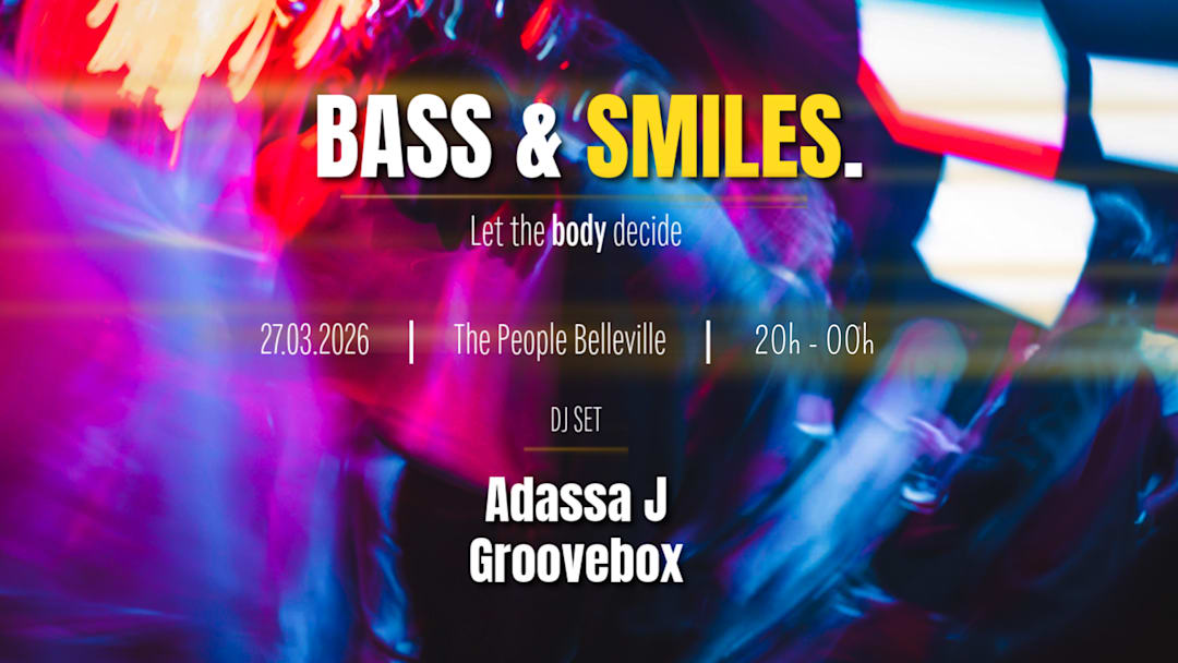 Bass & Smiles avec Adassa J et Groovebox