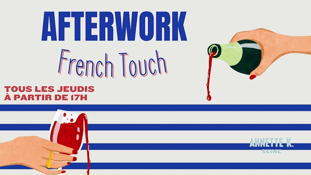 AFTER WORK FRENCH TOUCH