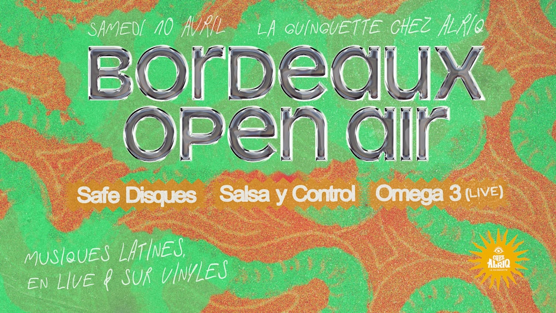 Bordeaux Open Air Chez Alriq - 10.04