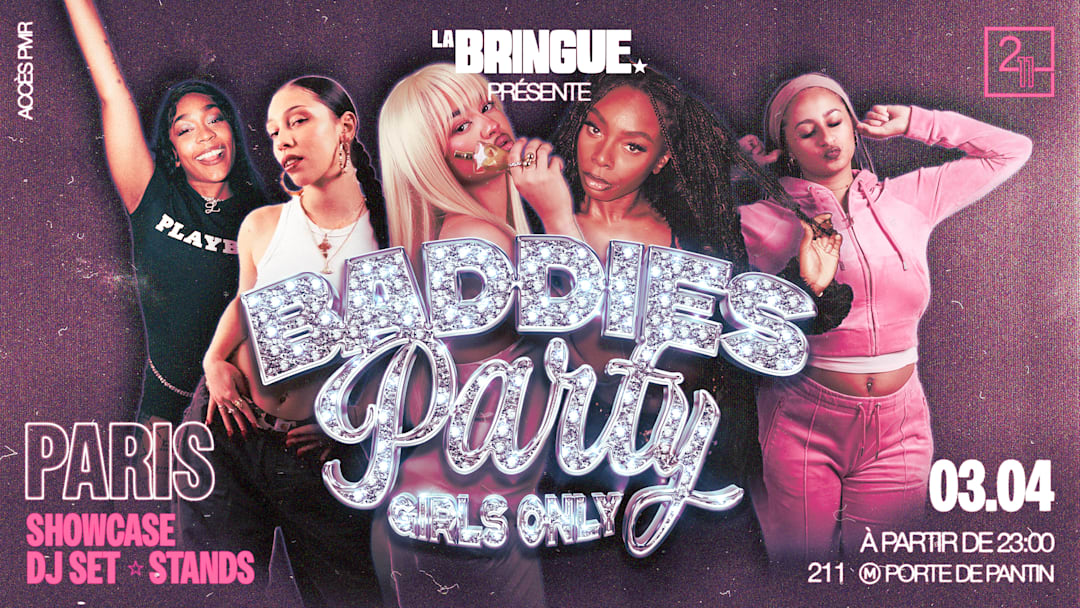 LA BRINGUE - BADDIES PARTY