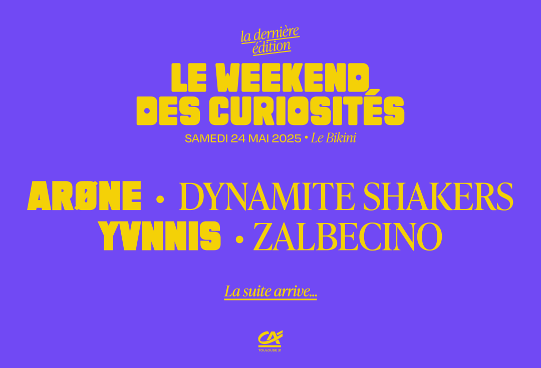 Le Weekend des Curiosités - Billet 1 Jour Samedi