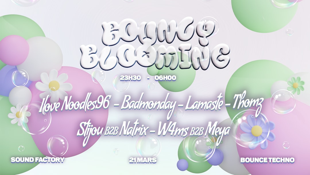 Bouncy Blooming : nouvelle édition XXL au Sound Factory
